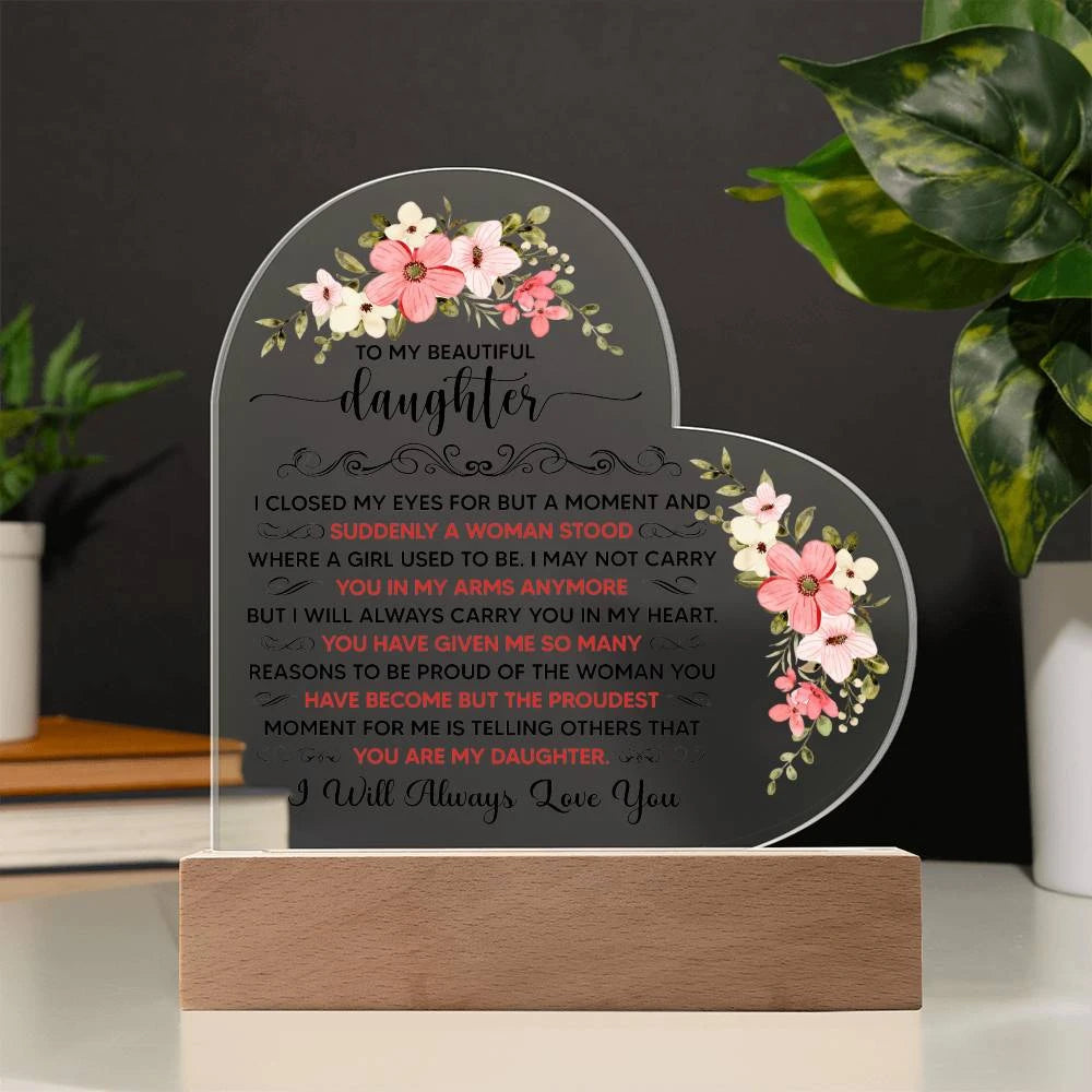 To My Beautiful Daughter – LED Acrylic Heart Plaque