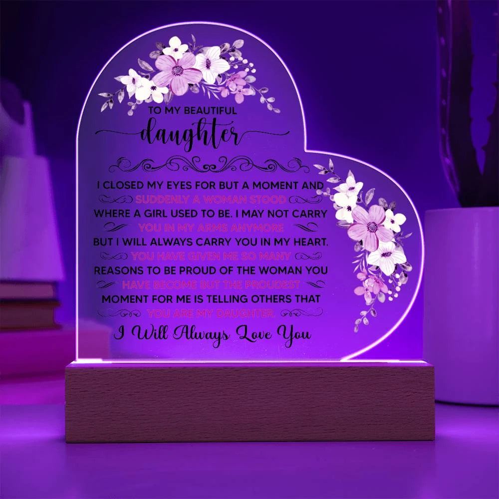 To My Beautiful Daughter – LED Acrylic Heart Plaque
