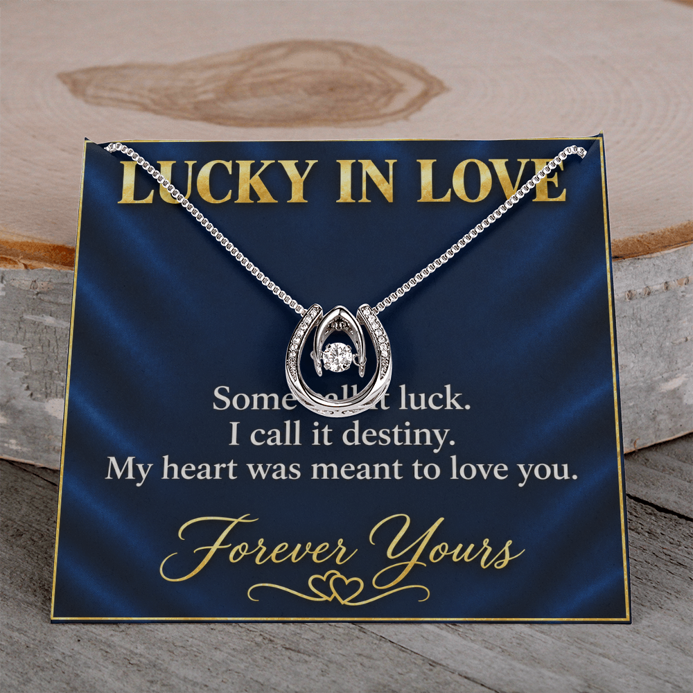 Luckly In Love Necklace - Gift for Her