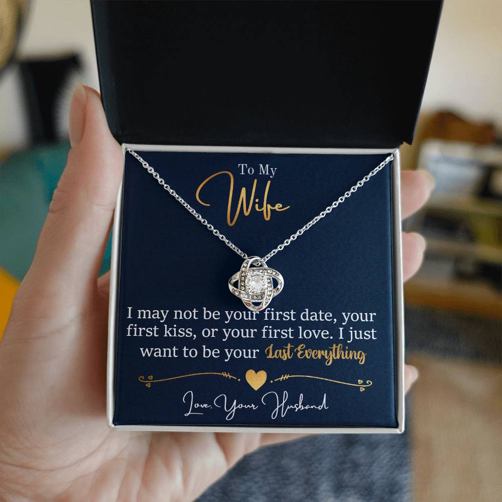 To My Last Everything - Love Knot Necklace - Romantic Personalized Gift