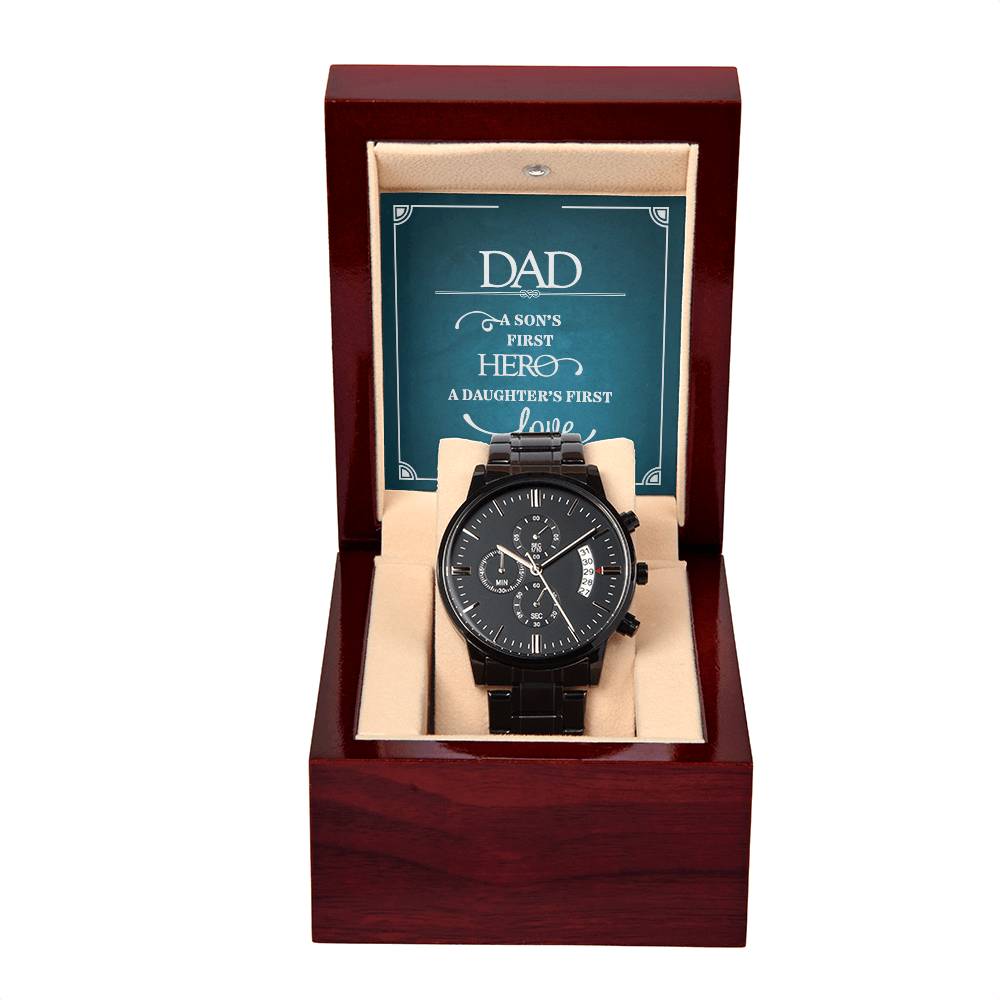 A Son's First Hero - Daughter's First Love - Black Chronograph Watch - Personalized Gift for DAD